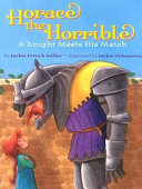 Horace the Horrible: A Knight Meets His Match cover