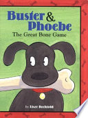 Buster & Phoebe: The Great Bone Game cover