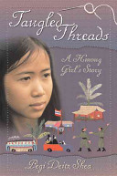 Tangled Threads: A Hmong Girl's Story cover