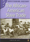 The African-American Slave Trade cover