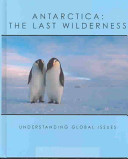 Antarctica: The Last Wilderness cover