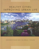 Healthy Cities: Improving Urban Life cover