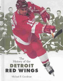 The History of the Detroit Red Wings cover
