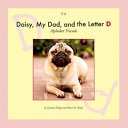 Daisy, My Dad, and the Letter D cover