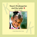Kaya's Kindergarten and the Letter K cover