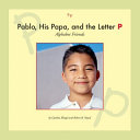 Pablo, His Papa, and the Letter P cover