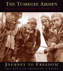The Tuskegee Airmen: African-American Pilots of World War II cover