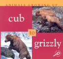 Cub to Grizzly cover