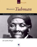 Harriet Tubman: Abolitionist and Underground Railroad Conductor cover