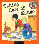 Taking Care of Mango: A Story About Responsibility cover