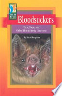 Bloodsuckers: Bats, Bugs, and Other Bloodthirsty Creatures cover