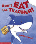 Don't Eat the Teacher! cover