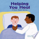Helping You Heal: A Book About Nurses cover