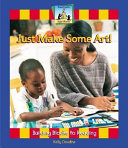 Just Make Some Art! cover