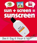 Sun + Screen = Sunscreen cover
