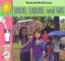 Solid, Liquid, and Gas cover