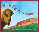 B Is for Big Sky Country: A Montana Alphabet cover