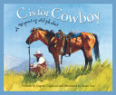 C Is for Cowboy: A Wyoming Alphabet cover