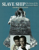 Slave Ship: The Story of the Henrietta Marie cover