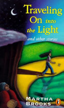 Traveling on into the Light and Other Stories cover