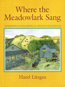 Where the Meadowlark Sang: Cherished Scenes From an Artist's Childhood cover