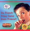 Do French Fries Come from France? cover