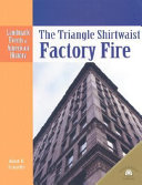 The Triangle Shirtwaist Factory Fire cover