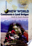 New World Continents & Land Bridges: North & South America cover
