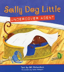 Sally Dog Little, Undercover Agent cover