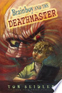 Brainboy and the Deathmaster cover