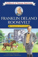 Franklin Delano Roosevelt: Champion of Freedom cover