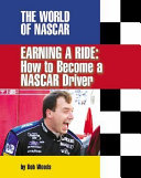 Earning a Ride: How to Become a NASCAR Driver cover