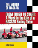 From Finish to Start: A Week in the Life of a NASCAR Racing Team cover