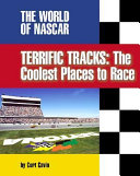 Terrific Tracks: The Coolest Places to Race cover