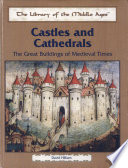 Castles and Cathedrals: The Great Buildings of Medieval Times cover