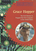 Grace Hopper: The First Woman to Program the First Computer in the United States cover