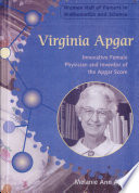 Virginia Apgar: Innovative Female Physician and Inventor of the Apgar Score cover