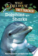 Dolphins and Sharks: A Nonfiction Companion to Dolphins at Daybreak cover