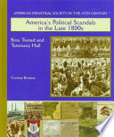America's Political Scandals in the Late 1800s: Boss Tweed and Tammany Hall cover