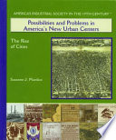 Possibilities and Problems in America's New Urban Centers: The Rise of Cities cover