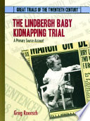 The Lindbergh Baby Kidnapping Trial: A Primary Source Account cover