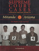 Miranda v. Arizona: The Rights of the Accused cover