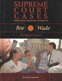 Roe v. Wade: The Right to Choose cover