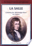 La Salle: Claiming the Mississippi River for France cover