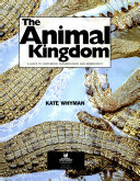 The Animal Kingdom: A Guide to Vertebrate Classification and Biodiversity cover