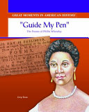 "Guide My Pen": The Poems of Phillis Wheatley cover