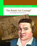 "The British Are Coming!" The Midnight Ride of Paul Revere cover