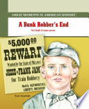 A Bank Robber's End: The Death of Jesse James cover