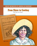 From Slave to Cowboy: The Nat Love Story cover