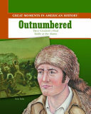 Outnumbered: Davy Crockett's Final Battle at the Alamo cover